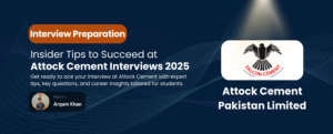 Read more about the article Attock Cement Interviews: Essential Guide for Students