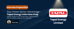 Read more about the article Tapal Energy Limited: What You Must Know Before the Interview