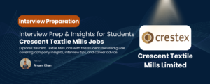 Read more about the article Crescent Textile Jobs: Student Guide to Interviews & Insights