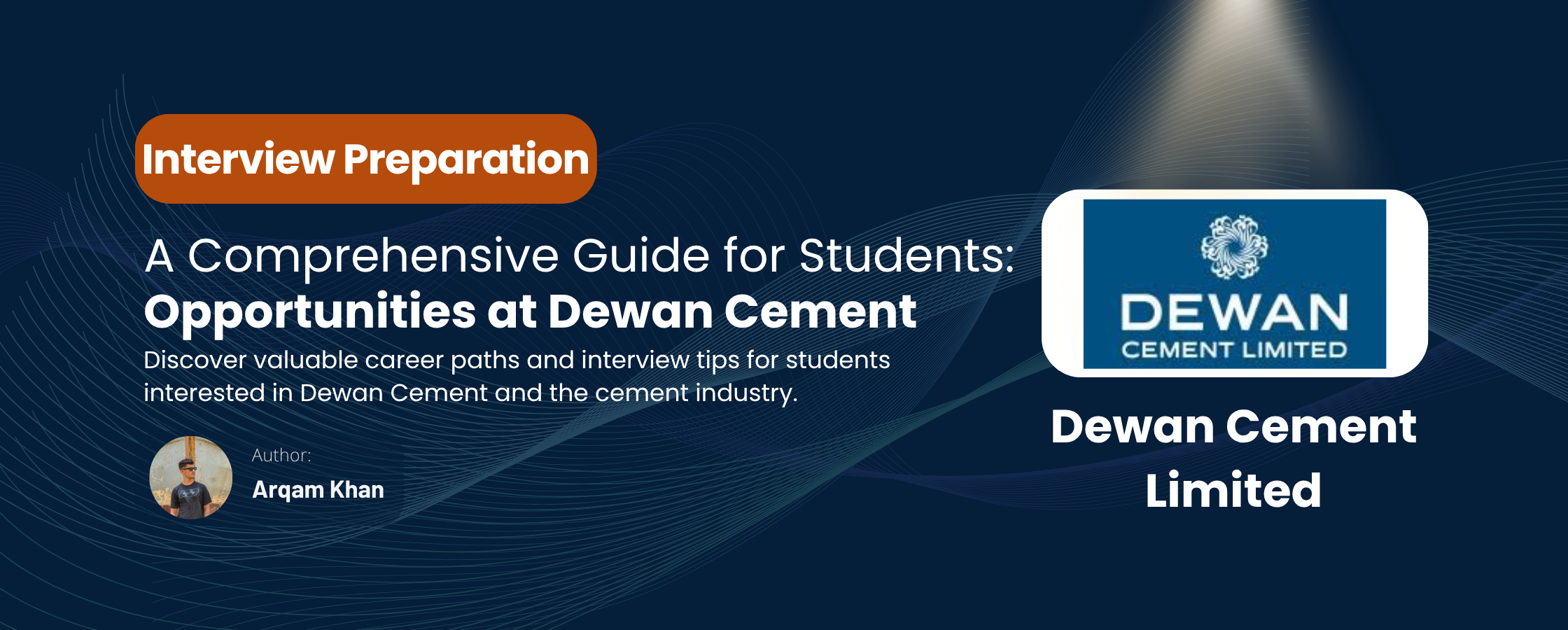 Read more about the article Dewan Cement: Complete Guide for Interview Preparation