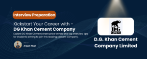 Read more about the article DG Khan Cement Share Price & Interview Guide for Students