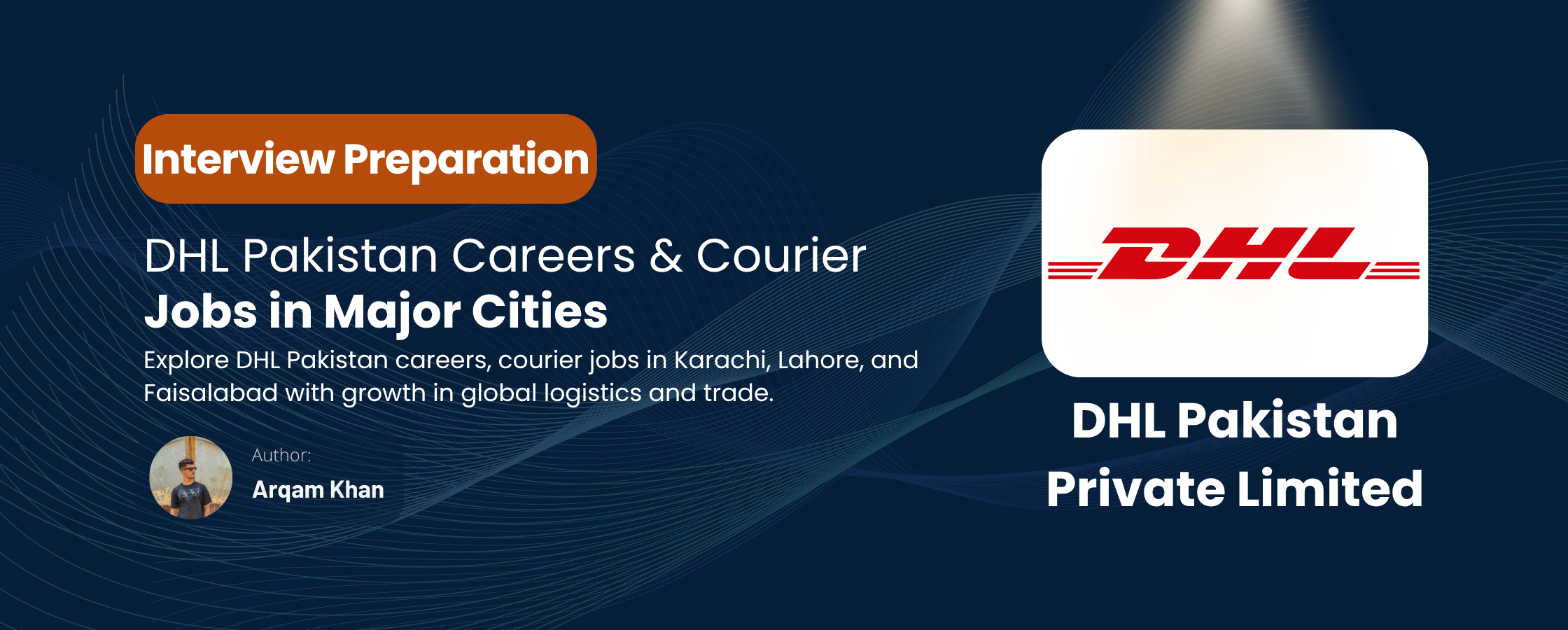 Read more about the article DHL Pakistan: Career Guide, Interview Prep & Insights