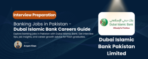 Read more about the article Banking Jobs in Pakistan: Guide to Dubai Islamic Bank Careers