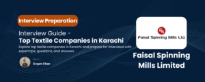 Read more about the article Textile Companies in Karachi: Student Interview Prep
