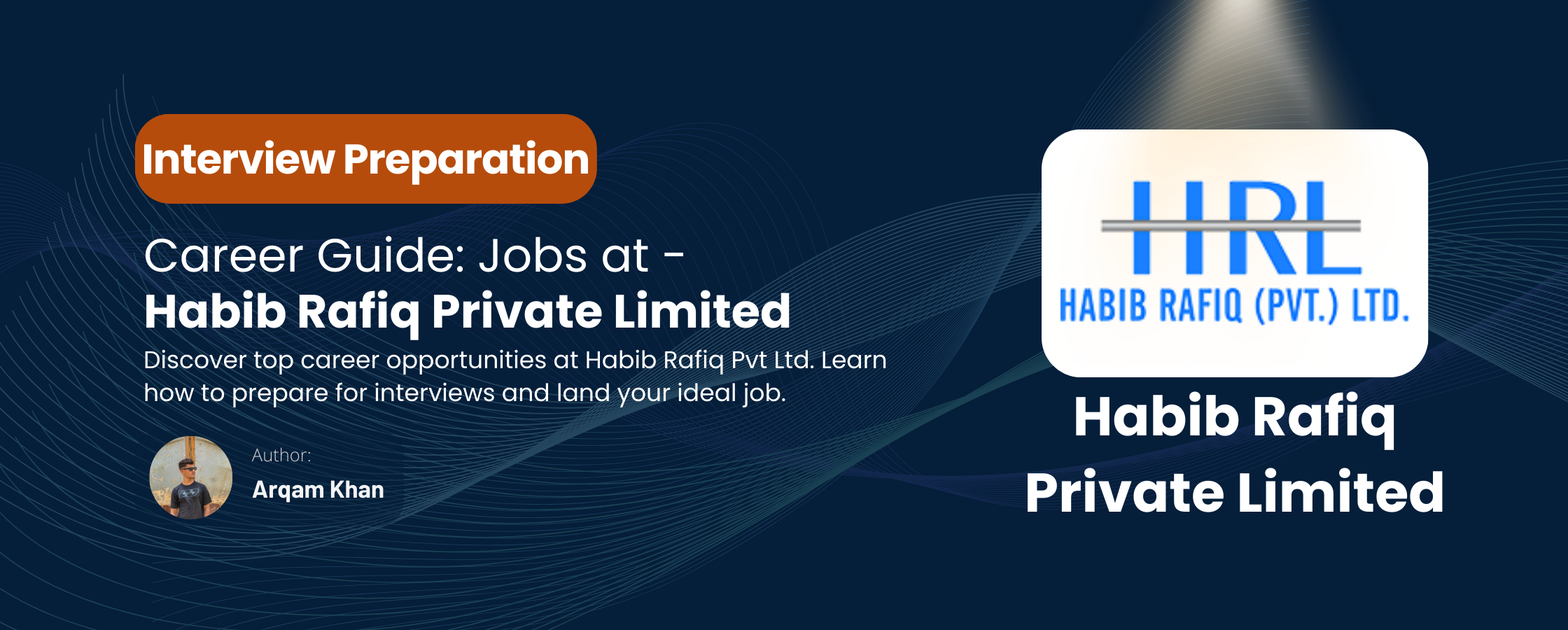 Read more about the article Explore Habib Rafiq Jobs: Interview Guide for Students