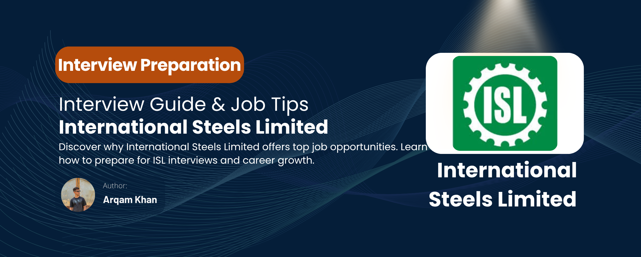Read more about the article Prepare for International Steels Limited Interviews