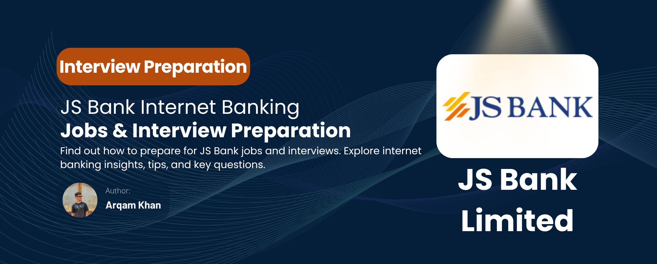 Read more about the article JS Bank Internet Banking: Student Interview Preparation Guide