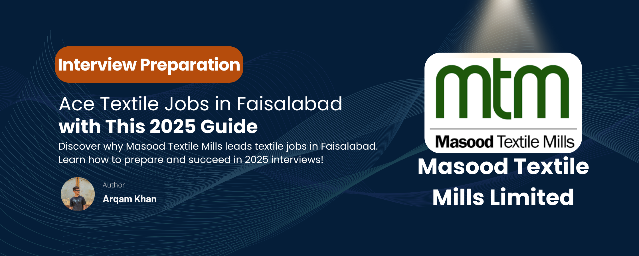 Read more about the article Textile Jobs in Faisalabad: Interview Guide 2025