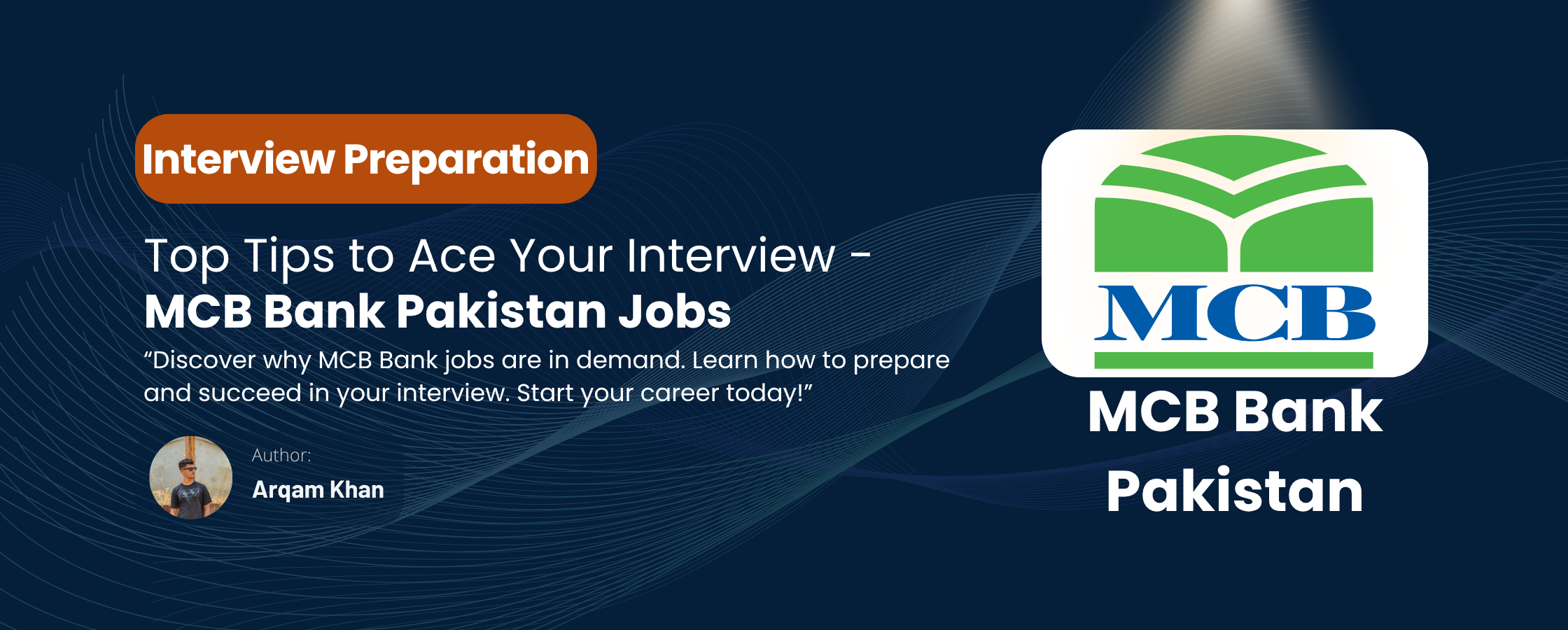Read more about the article MCB Bank Jobs Guide: Crack Interviews with Expert Tips