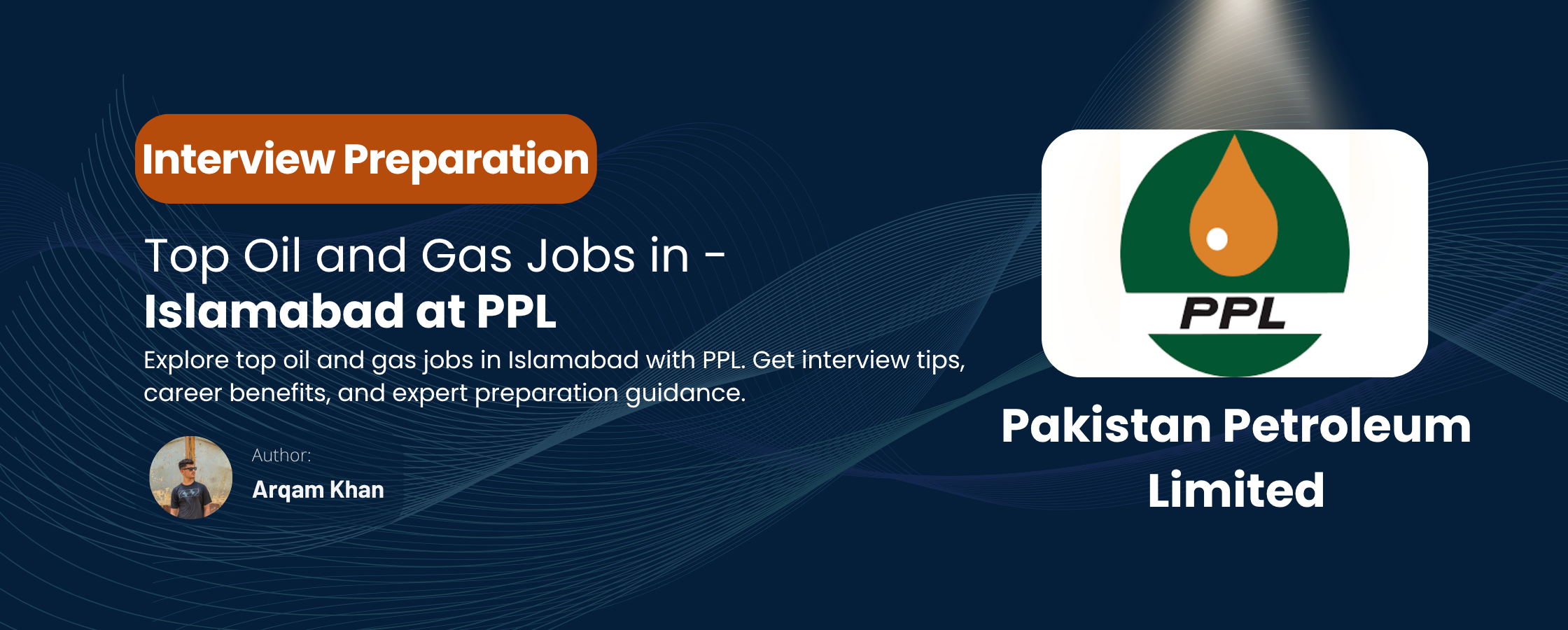 Oil and Gas Jobs in Islamabad: PPL Interview Guide
