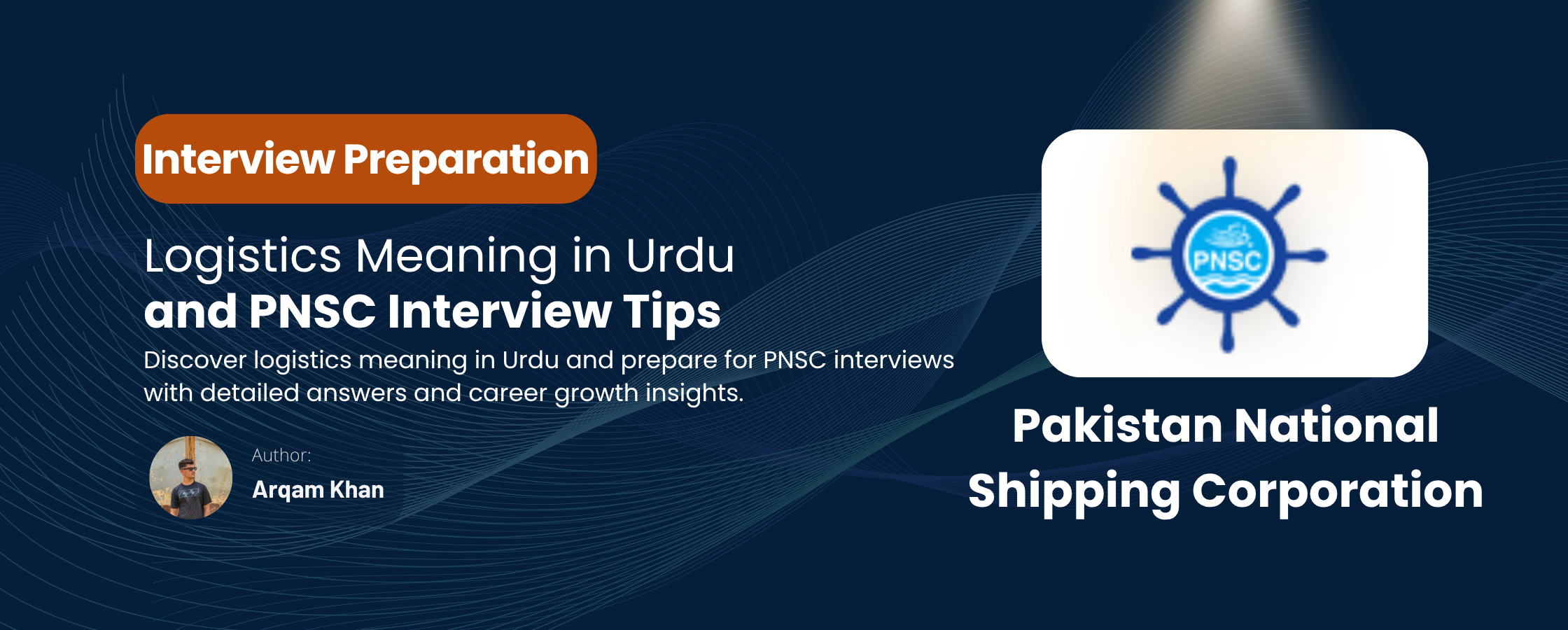 Logistics Meaning in Urdu and Careers at PNSC